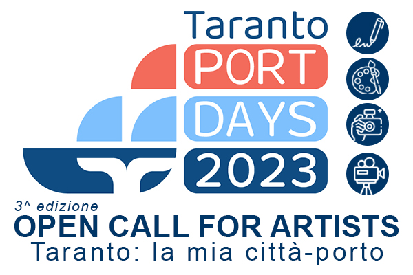 Open call for artists: "TARANTO: LA MIA CITTA'-PORTO" 3^ edizione